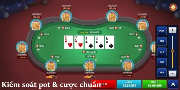 Kiểm soát pot & cược chuẩn là gì?