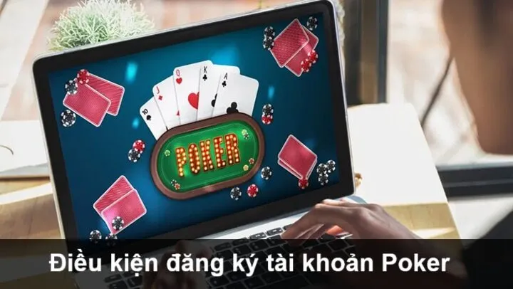 Những lưu ý khi thực hiện Đăng Ký Tài Khoản Poker