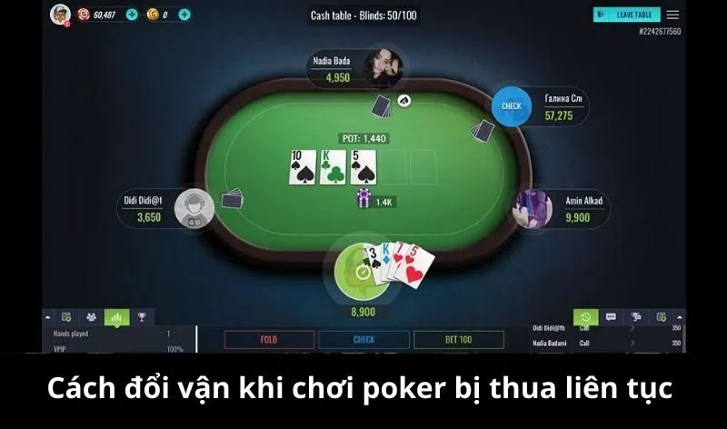 Cách đổi vận khi chơi poker bị thua liên tục