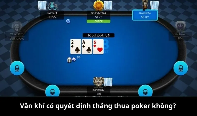 Vận khí có quyết định thắng thua poker không?